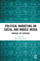 Book cover of: Political Marketing on Social and Mobile Media