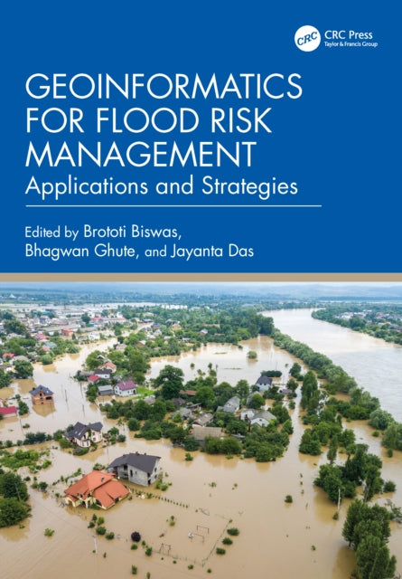 Book cover of: Geoinformatics for Flood Risk Management