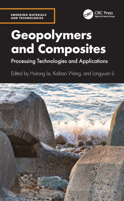 Book cover of: Geopolymers and Composites. By: Huirong Le