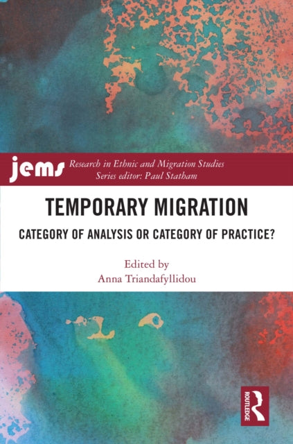 Book cover of: Temporary Migration. By: Anna Triandafyllidou