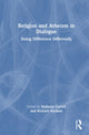 Book cover of: Religion and Atheism in Dialogue