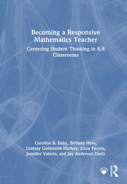 Book cover of: Becoming a Responsive Mathematics Teacher
