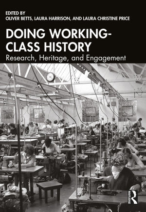 Doing Working-Class History