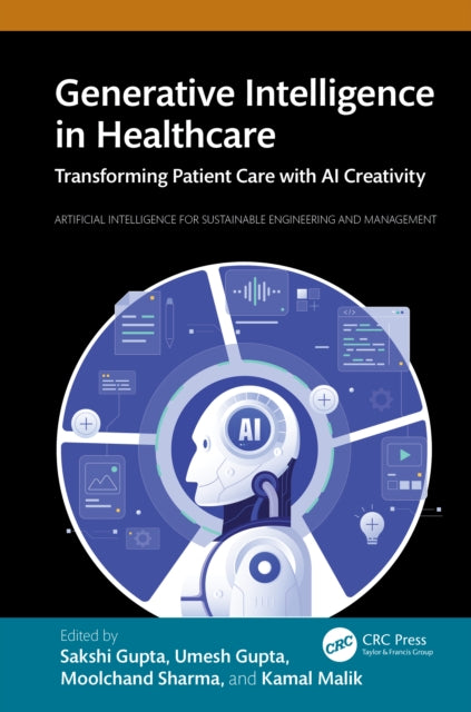 Book cover of: Generative Intelligence in Healthcare. By: Sakshi Gupta