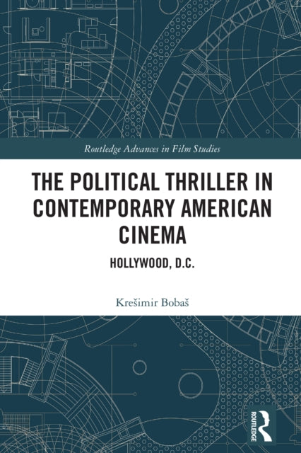 Book cover of: Political Thriller in Contemporary American Cinema