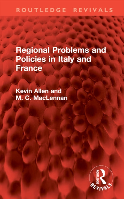 Book cover of: Regional Problems and Policies in Italy and France