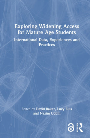 Exploring Widening Access for Mature Age Students