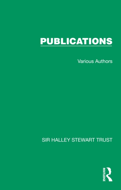 Book cover of: Sir Halley Stewart Trust: Publications. By: Halley Stewart Trust Staff