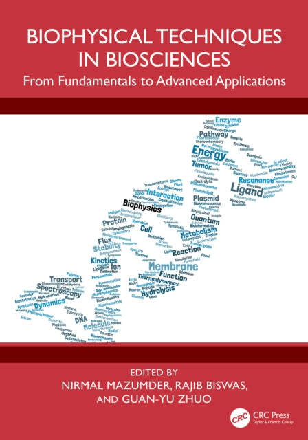 Book cover of: Biophysical Techniques in Biosciences. By: Nirmal Mazumder