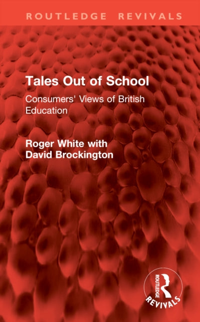 Book cover of: Tales Out of School. By: Roger White