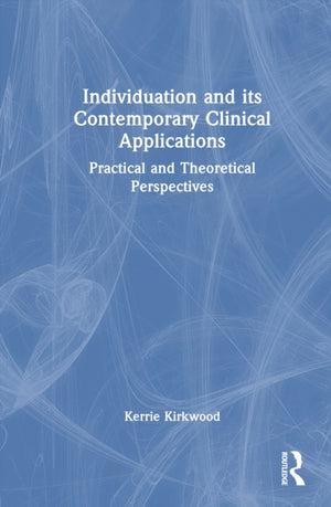 Individuation and its Contemporary Clinical Applications