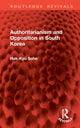 Book cover of: Authoritarianism and Opposition in South Korea