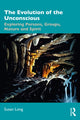 Book cover of: Evolution of the Unconscious. By: Susan Long