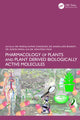 Book cover of: Pharmacology of Plants and Plant Derived Biologically Active Molecules