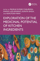 Book cover of: Exploration of the Medicinal Potential of Kitchen Ingredients