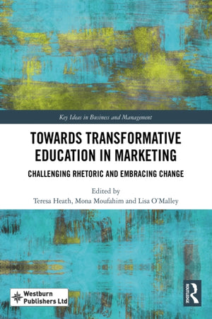 Towards Transformative Education in Marketing