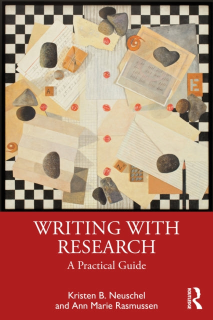 Book cover of: Writing with Research. By: Kristen B. Neuschel
