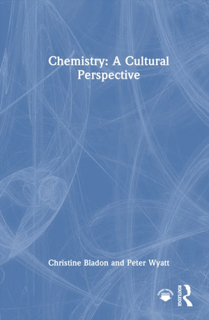 Chemistry: A Cultural Perspective