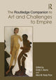 Book cover of: Routledge Companion to Art and Challenges to Empire
