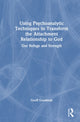 Book cover of: Using Psychoanalytic Techniques to Transform the Attachment Relationship to God. By: Geoff Goodman