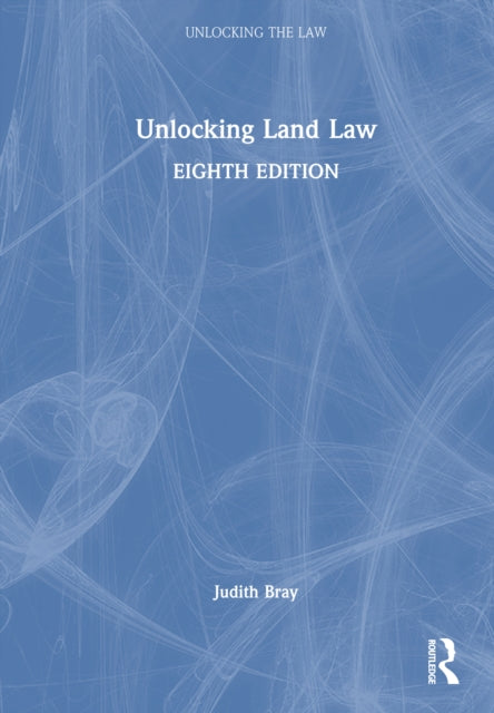 Book cover of: Unlocking Land Law