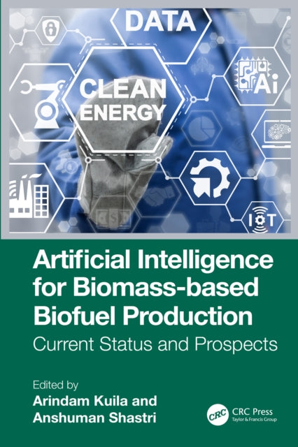 Book cover of: Artificial Intelligence for Biomass-based Biofuel Production