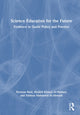 Book cover of: Science Education for the Future. By: Norman Reid