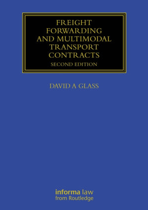 Freight Forwarding and Multi Modal Transport Contracts