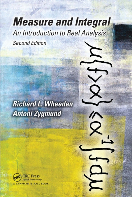 Book cover of: Measure and Integral