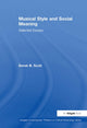 Book cover of: Musical Style and Social Meaning. By: Derek B. Scott