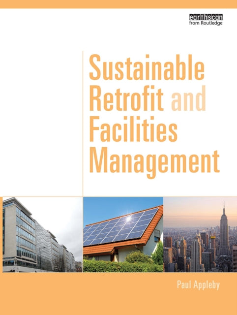 Book cover of: Sustainable Retrofit and Facilities Management