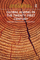 Book cover of: Global Ageing in the Twenty-First Century