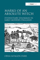 Book cover of: Marks of an Absolute Witch. By: Orna Alyagon Darr