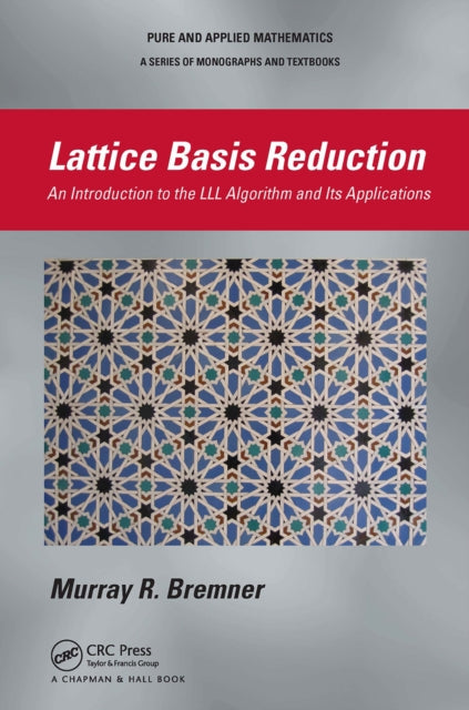 Book cover of: Lattice Basis Reduction. By: Murray R. Bremner