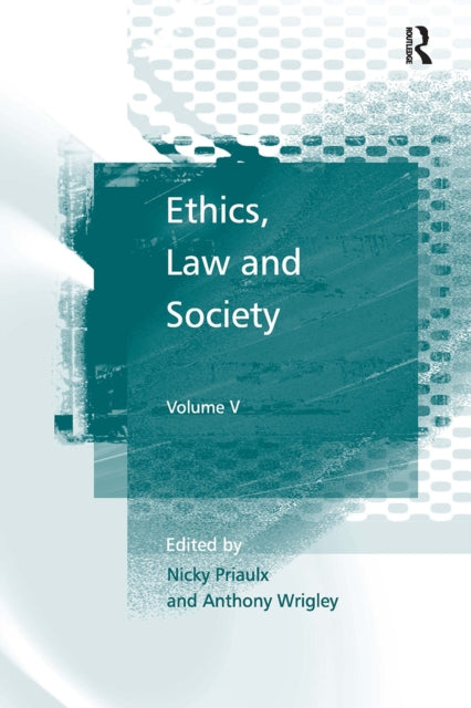 Book cover of: Ethics, Law and Society