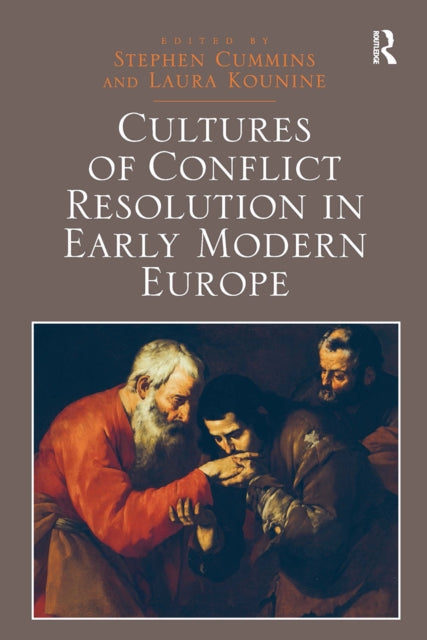 Book cover of: Cultures of Conflict Resolution in Early Modern Europe. By: Stephen Cummins