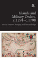 Book cover of: Islands and Military Orders, c.1291-c.1798. By: Emanuel Buttigieg