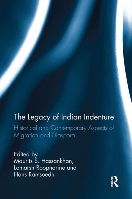 Book cover of: Legacy of Indian Indenture