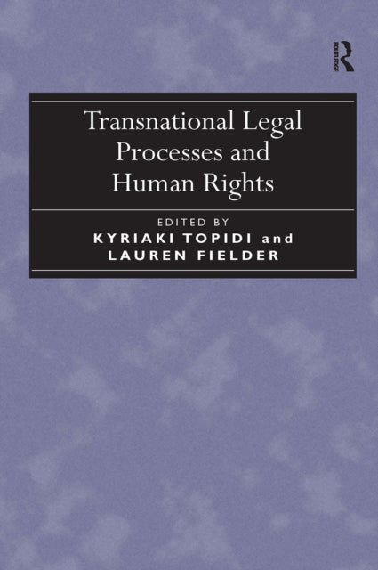 Book cover of: Transnational Legal Processes and Human Rights