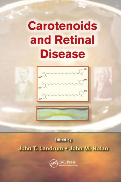 Book cover of: Carotenoids and Retinal Disease. By: John T. Landrum