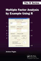 Book cover of: Multiple Factor Analysis by Example Using R. By: Jérôme Pagès