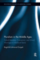 Book cover of: Pluralism in the Middle Ages. By: Ragnhild Johnsrud Zorgati