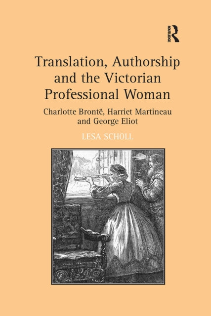Book cover of: Translation, Authorship and the Victorian Professional Woman