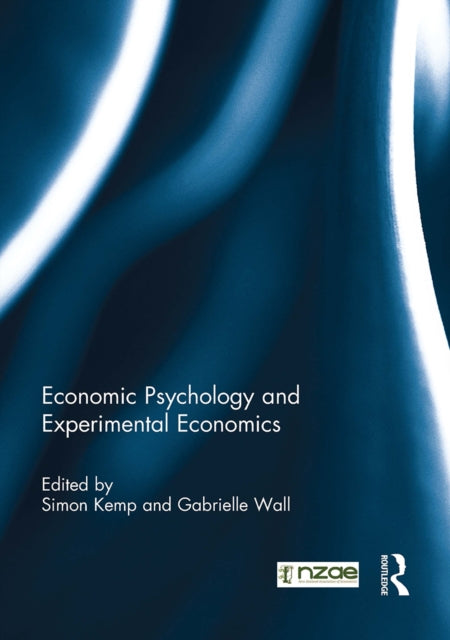 Book cover of: Economic Psychology and Experimental Economics. By: Simon Kemp