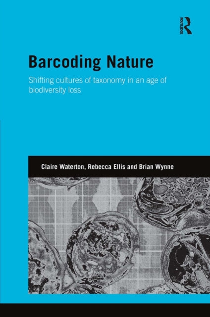 Book cover of: Barcoding Nature. By: Claire Waterton