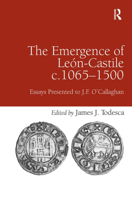 The Emergence of Le?n-Castile c.1065-1500
