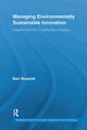 Book cover of: Managing Environmentally Sustainable Innovation. By: Bart Bossink