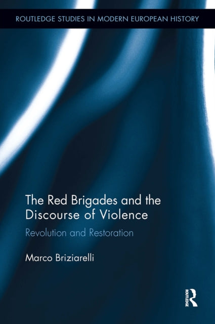 Book cover of: Red Brigades and the Discourse of Violence