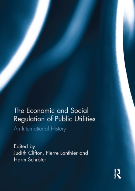 Book cover of: Economic and Social Regulation of Public Utilities. By: Judith Clifton