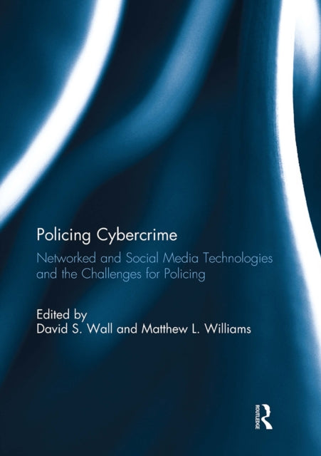 Book cover of: Policing Cybercrime. By: David S. Wall